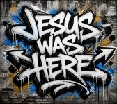 jesuswashere.jpeg